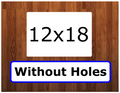 12x18 Rounded Corners Rectangle Board - (WithOUT Holes)