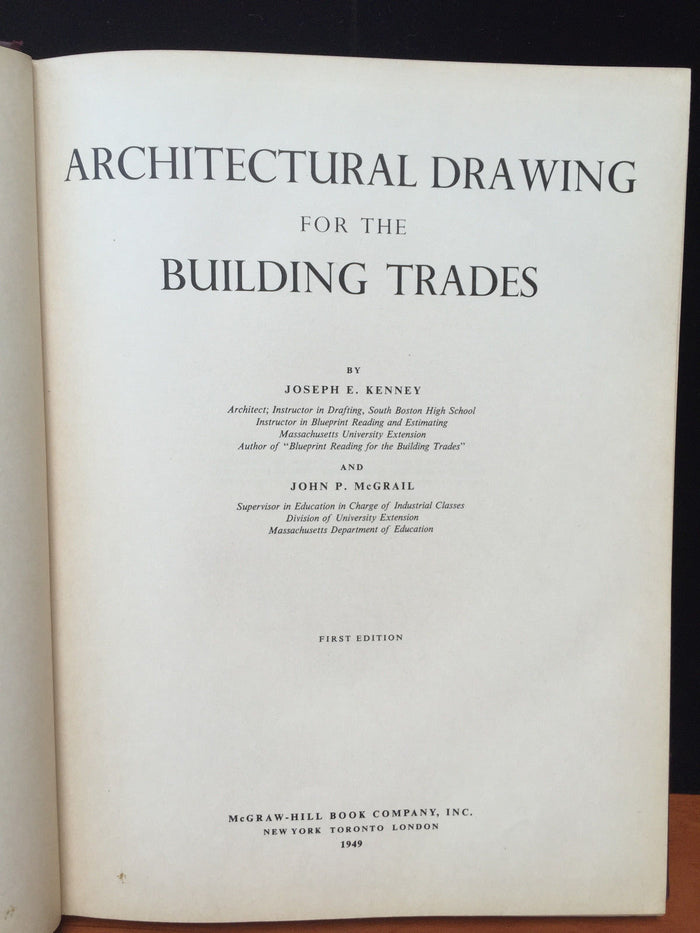 ARCHITECTURAL DRAWING FOR THE BUILDING TRADES, K. Joseph, 1st Ed 2nd Print, 1949