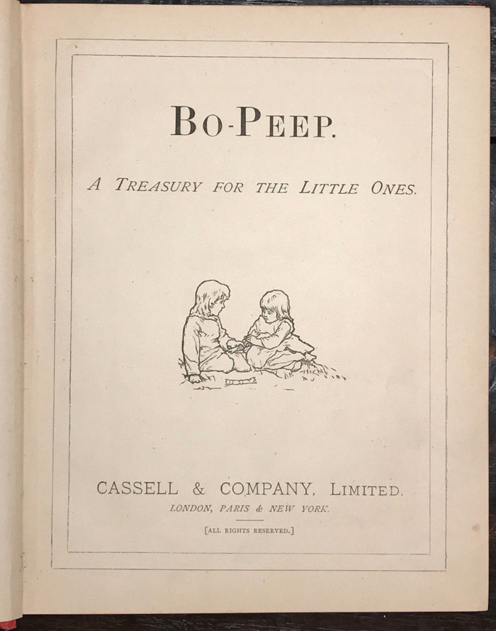 BO-PEEP: A Treasury for the Little Ones, Cassell & Co., 1st/1st 1883 ILLUSTRATED