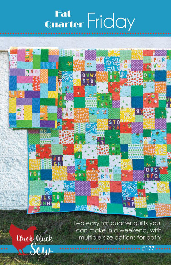 Cluck Cluck Sew - Fat Quarter Friday Quilt Pattern - CCS 177