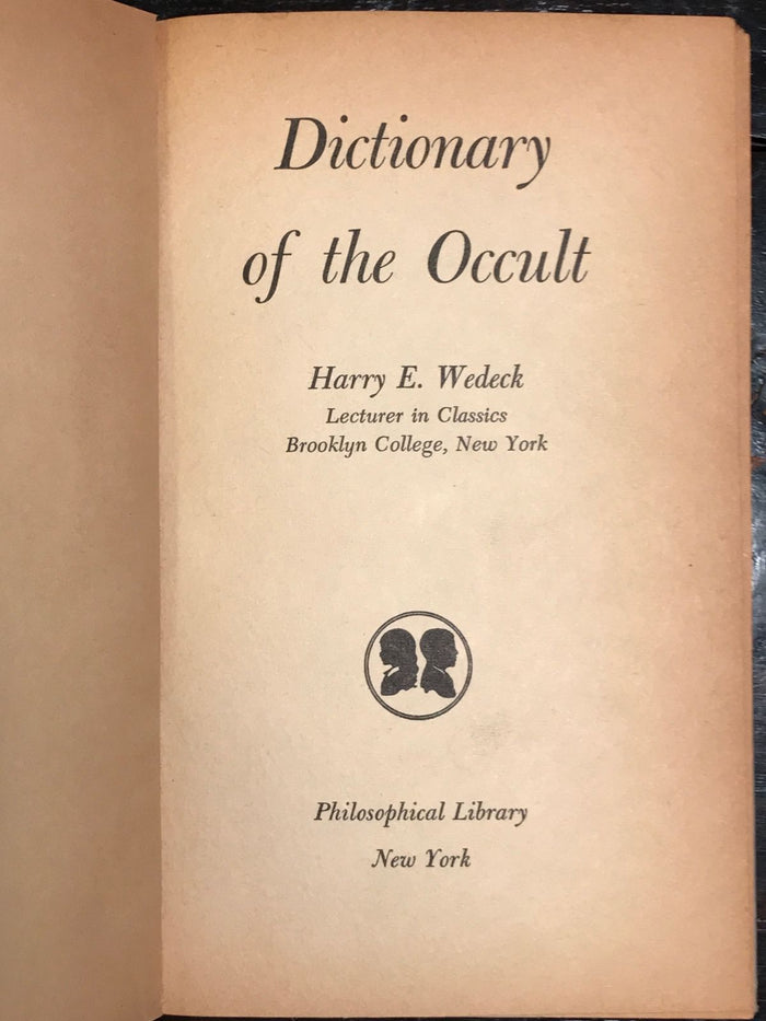 DICTIONARY OF THE OCCULT by Harry WEDECK, 1st / 1st 1956 HC/DJ Witchcraft Wicca