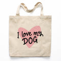 I Love My Dog Tote Bag