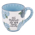 Jumbo Mug -Hydrangea Mercies Are New