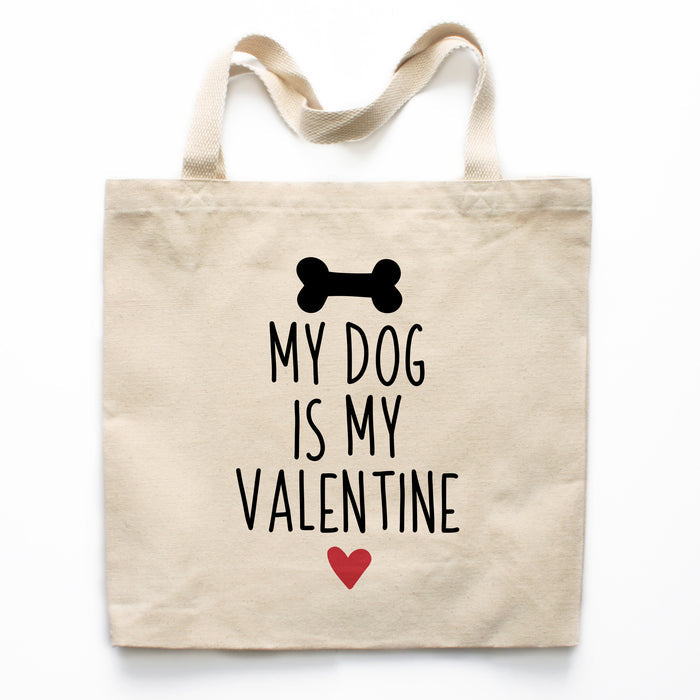 My Dog Is My Valentine Canvas Tote Bag
