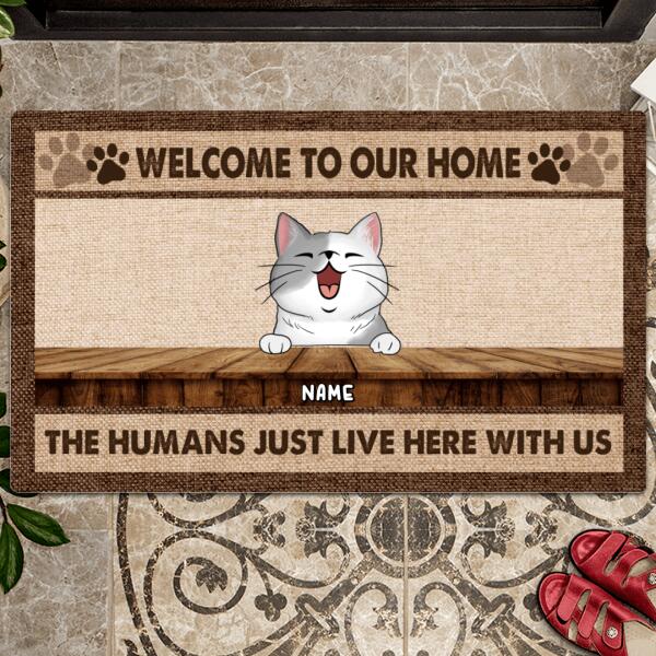 Pawzity Welcome To Our Home Custom Doormat, Gifts For Pet Lovers, The Humans Just Live Here Beige Front Door Mat