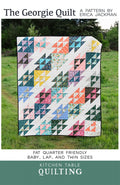 The Georgie Quilt Pattern by Kitchen Table Quilting
