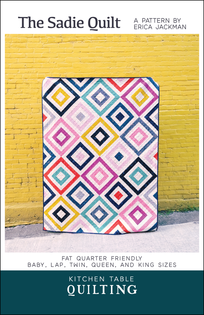 The Sadie Quilt Pattern by Kitchen Table Quilting