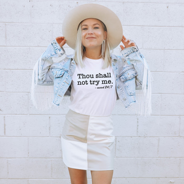 Thou Shall Not Try Me T-Shirt - Trendznmore