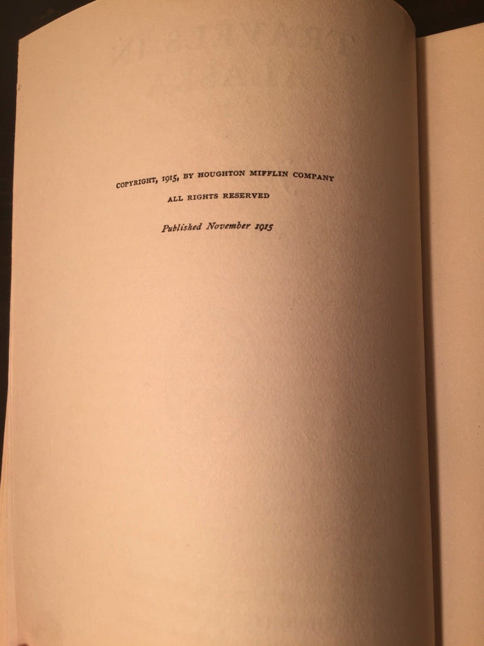 TRAVELS IN ALASKA by John Muir - 1st / 1st 1915, w/ Uncut Pages