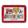 Trinket Tray -You Make a Difference
