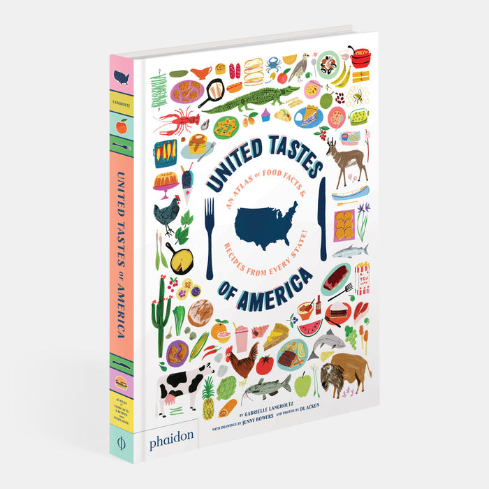 United Tastes of America: An Atlas of Food Facts & Recipes from Every State!